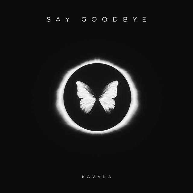 Say Goodbye