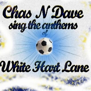 Chas N Dave Sing The Anthems of White Hart Lane
