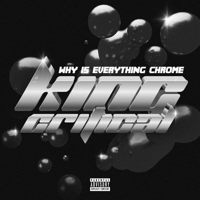 Why Is Everything Chrome (Lean Swag Rock Wit It) - Single