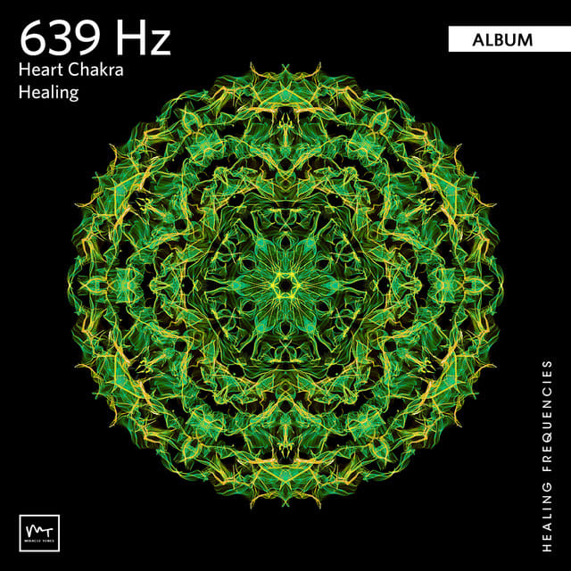 639 Hz Heart Chakra Healing
