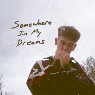 Somewhere in My Dreams