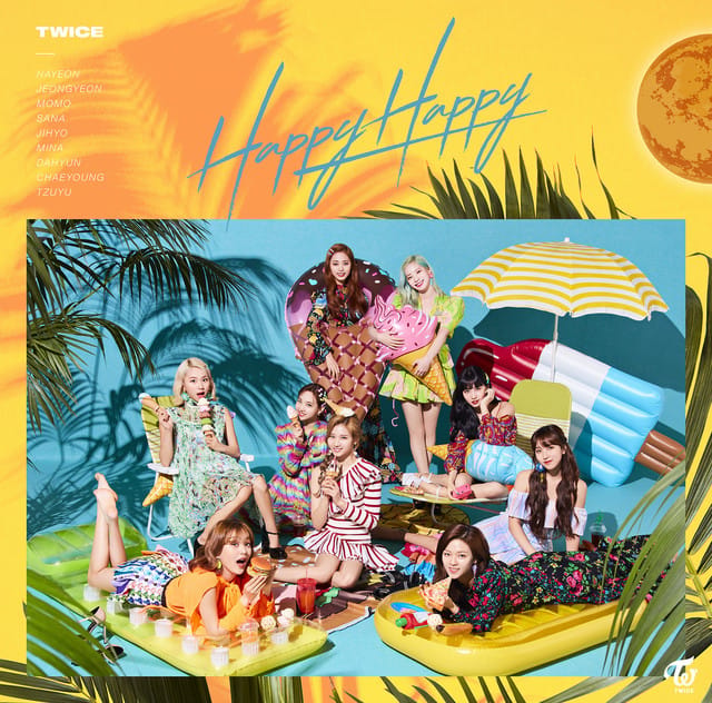 twice 4thシングル HAPPY HAPPY TWICE – HAPPY HAPPY | Album profile | Dork