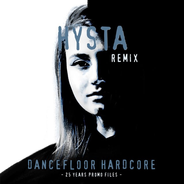 Dancefloor Hardcore (Hysta remix)