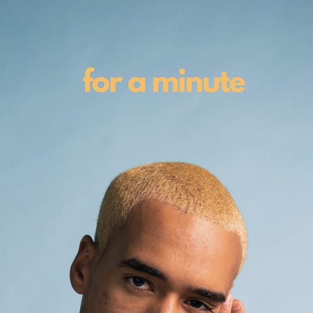 For A Minute - Single