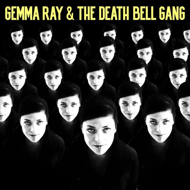 Gemma Ray & the Death Bell Gang