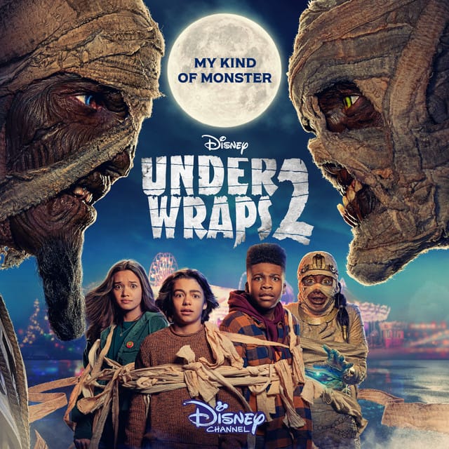 My Kind of Monster (From "Under Wraps 2")