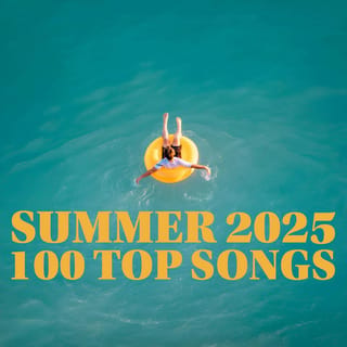 Summer 2025 - 100 Top Songs