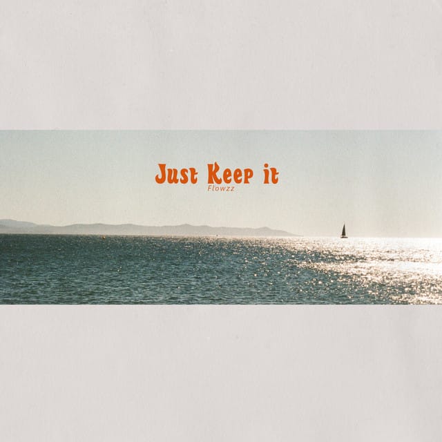 Just Keep It - Single