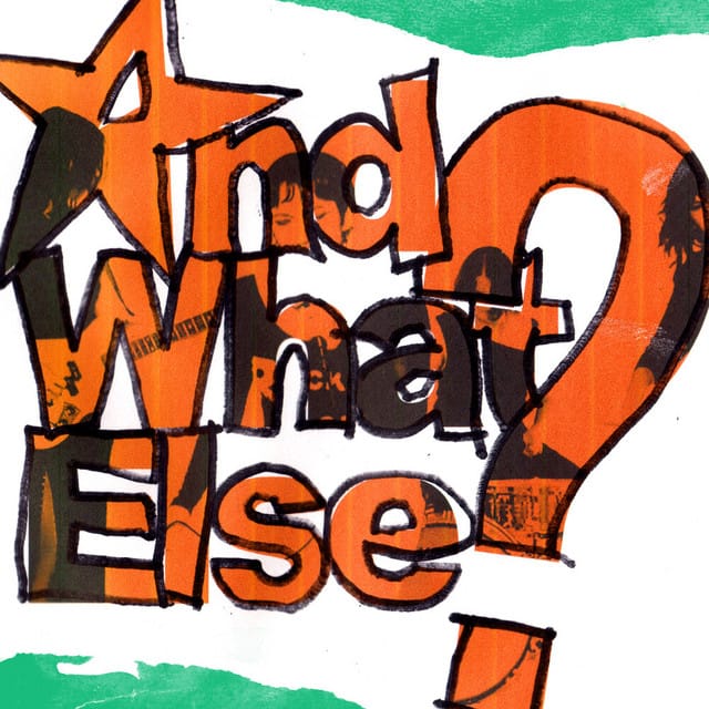 And What Else? - Single