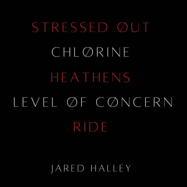 Stressed Out / Chlorine / Heathens / Level of Concern / Ride