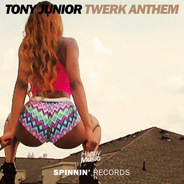 Twerk Anthem - SINGLE