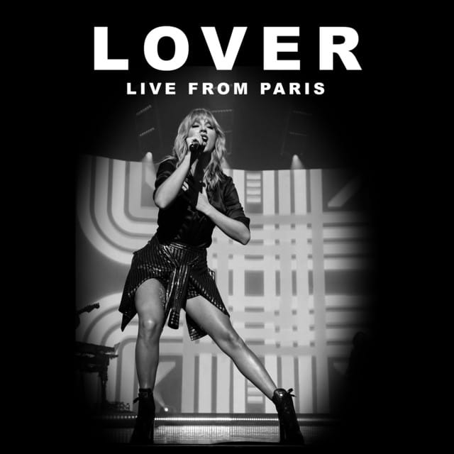 Taylor Swift – Lover (Live From Paris) - Single | Album profile | Dork