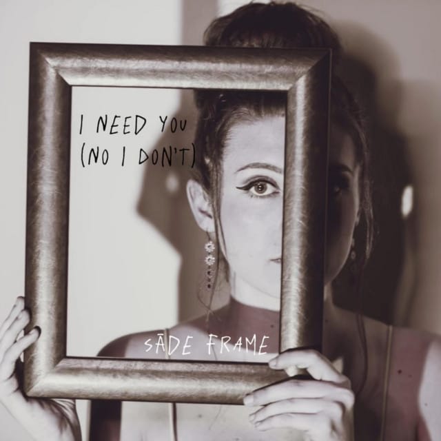 I Need You (No I Don’t) - Single