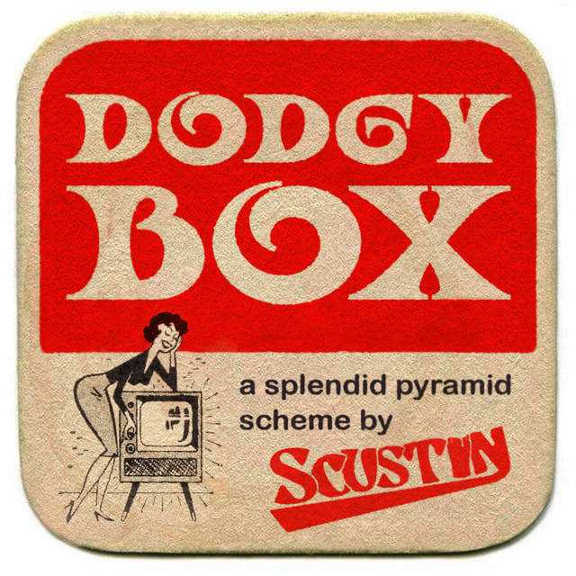 Dodgy Box Pyramid Scheme