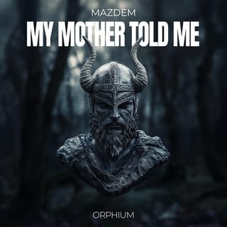 My Mother Told Me