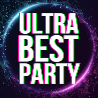 ULTRA BEST PARTY -絶対に盛り上がるEDMヒッツ30選-
