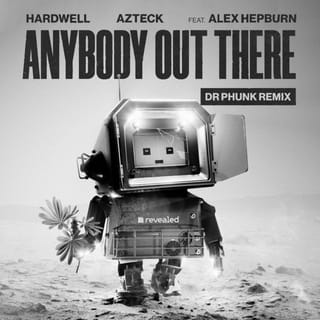 Anybody Out There (Dr Phunk Remix)