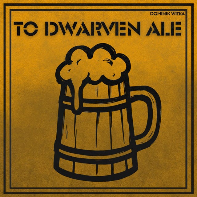 To Dwarven Ale - Single
