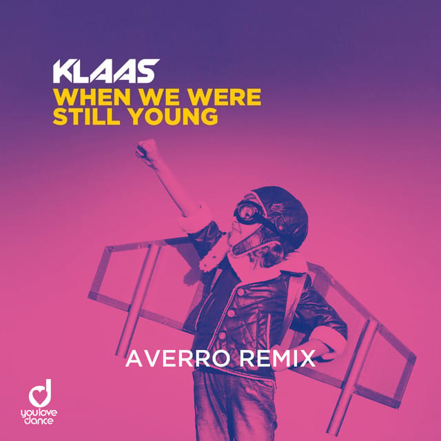 When We Were Still Young (Averro Remix) - Single
