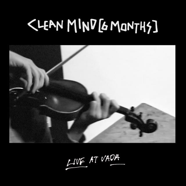 Clean Mind (6 Months) [Live at Vada]