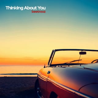 Thinking About You