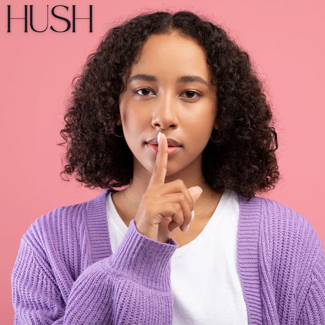 Hush