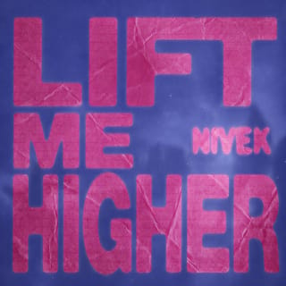 Lift Me Higher - Single