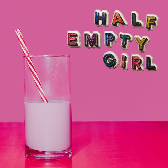 Half Empty Girl - Single