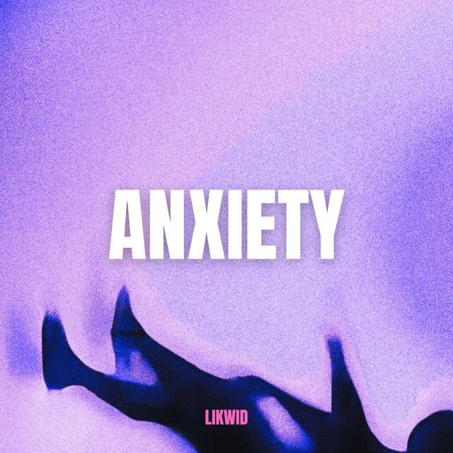 Anxiety (DnB)