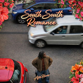 South South Romance: After Hours