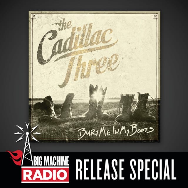 Bury Me In My Boots (Big Machine Radio Release Special)