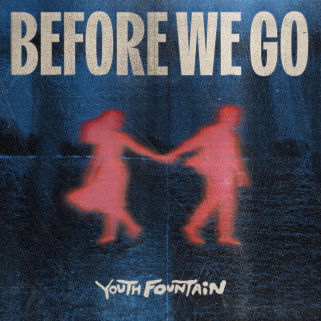Before We Go - Single