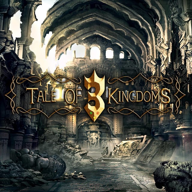 Tale of 3 Kingdoms