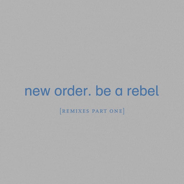 Be a Rebel (Remixes, Pt. 1)