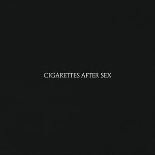 Cigarettes After Sex