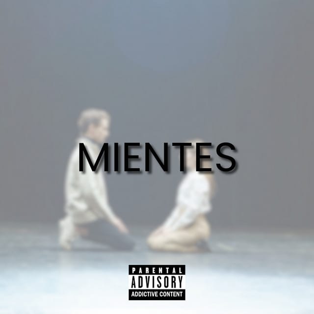 MIENTES - EP