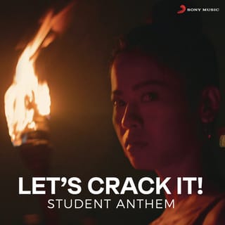 Let's Crack It! - Student Anthem
