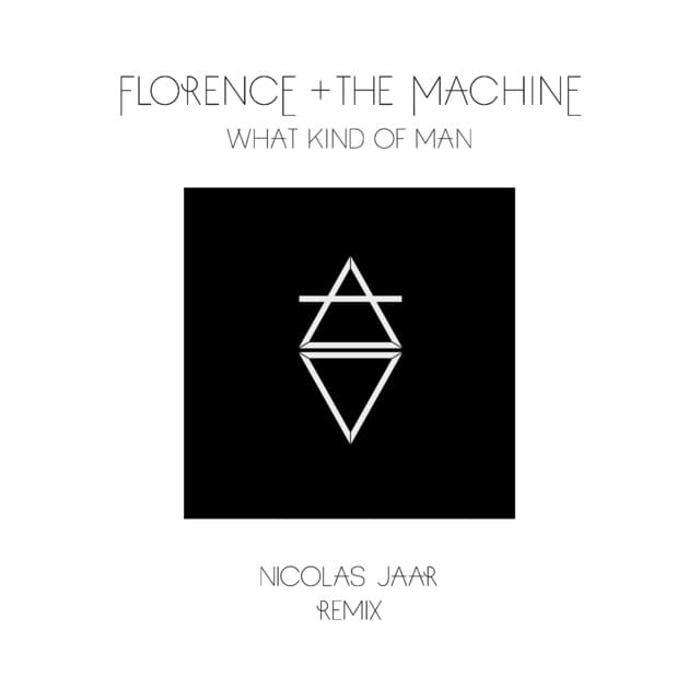 What Kind of Man (Nicolas Jaar Remix) - Single