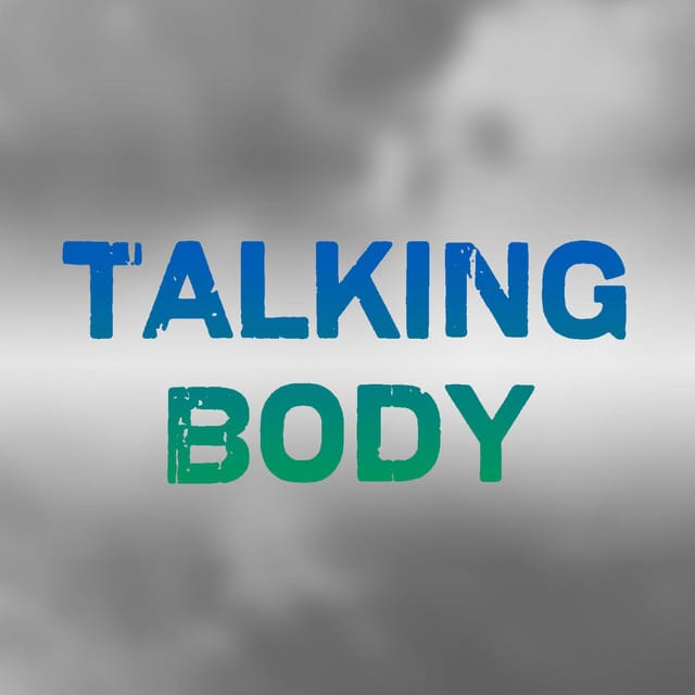 Talking Body