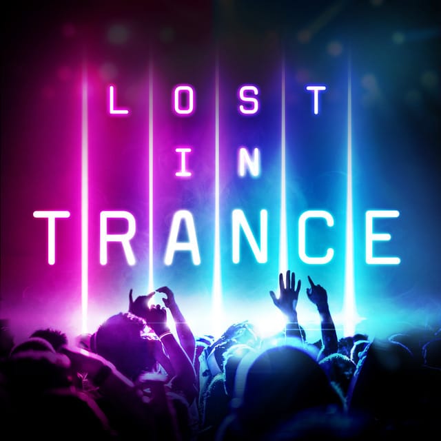 Lost In Trance