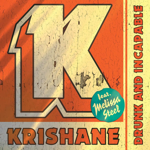 Drunk and Incapable (feat. Melissa Steel)