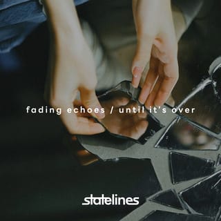 Fading Echoes / Until It's Over