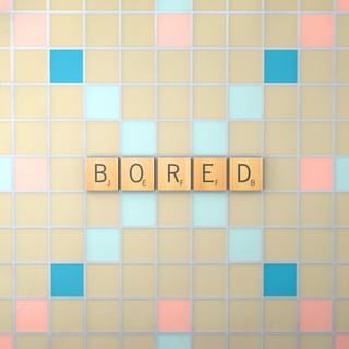 Bored