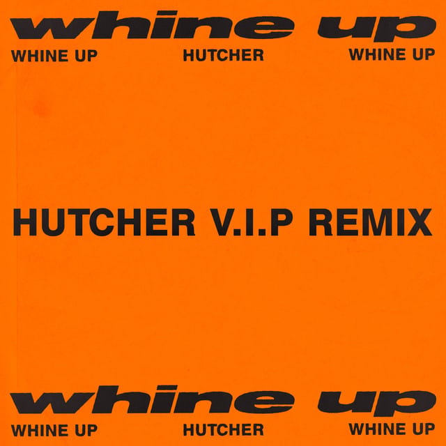 Whine Up (Hutcher V.I.P Remix)