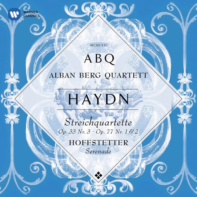 Haydn: String Quartets, Op. 33 No. 3 "The Bird", Op. 77 Nos. 1 & 2