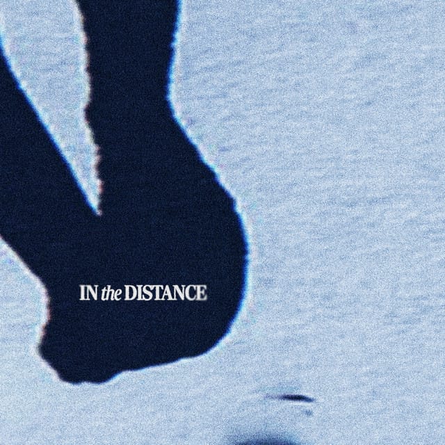 In The Distance