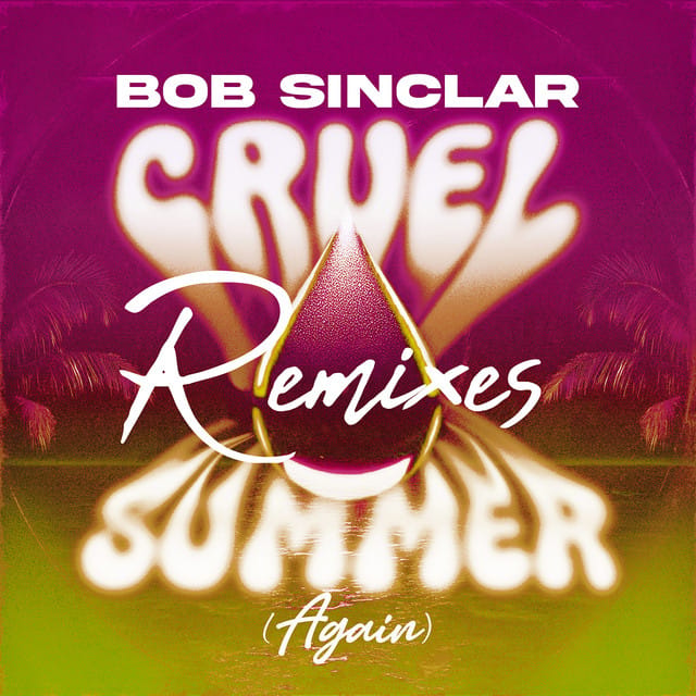 Cruel Summer (Again) [Remixes] - Single