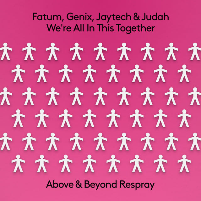 We're All In This Together (Above & Beyond Respray)