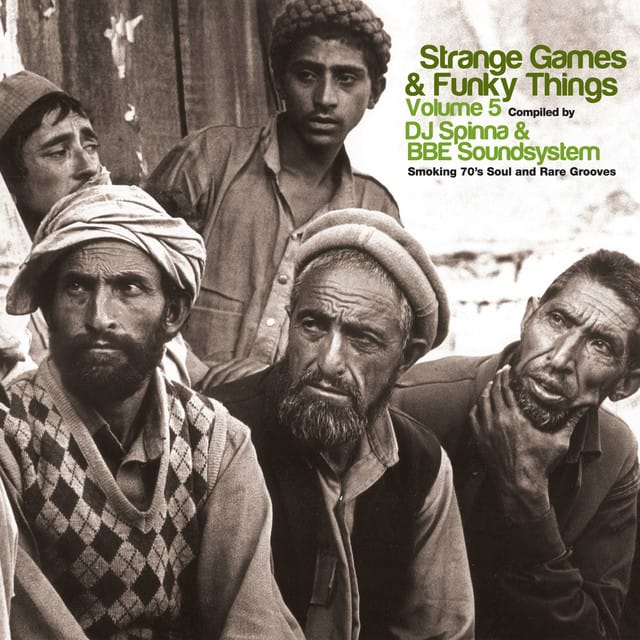 DJ Spinna & BBE Soundsystem : Strange Games & Funky Things 5