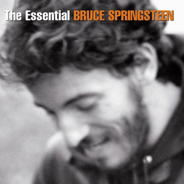 The Essential Bruce Springsteen